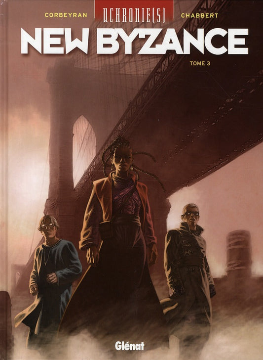 UCHRONIE[S] - NEW BYZANCE - TOME 03 - REALITES