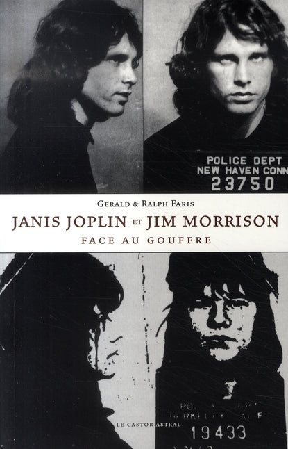 JANIS JOPLIN ET JIM MORRISON FACE AU GOUFFRE