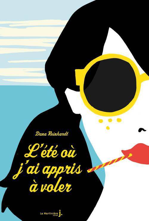 L'ETE OU J'AI APPRIS A VOLER