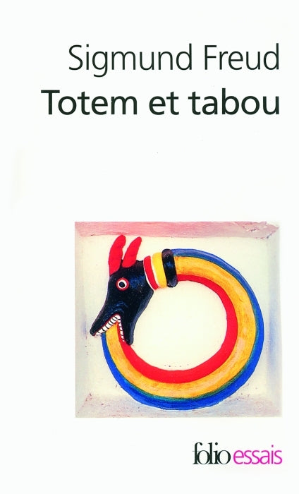 TOTEM ET TABOU - QUELQUES CONCORDANCES ENTRE LA VIE PSYCHIQUE DES SAUVAGES ET CELLE DES NEVROSES