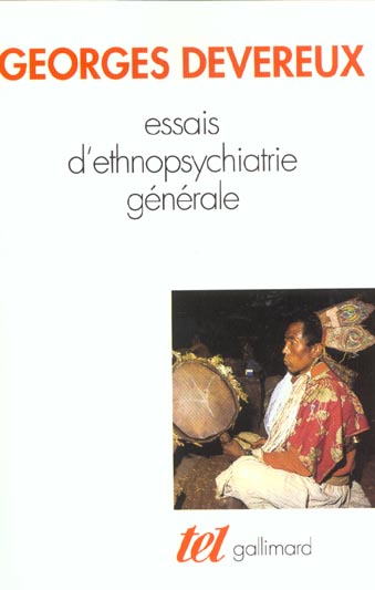 ESSAIS D'ETHNOPSYCHIATRIE GENERALE