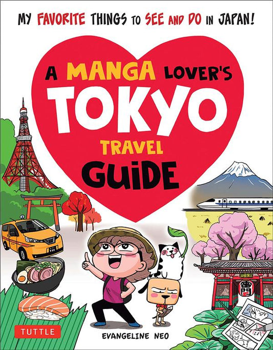 A MANGA LOVER'S TOKYO TRAVEL GUIDE /ANGLAIS