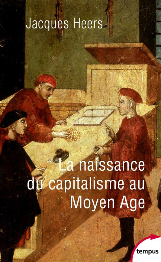 LA NAISSANCE DU CAPITALISME AU MOYEN-AGE