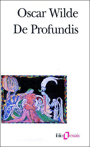 DE PROFUNDIS / LETTRES SUR LA PRISON