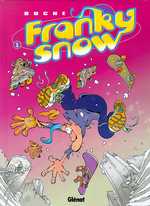 FRANKY SNOW - TOME 01 - SLIDE A MORT