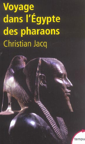 VOYAGE DANS L'EGYPTE DES PHARAONS