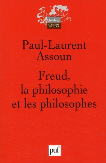 FREUD, LA PHILOSOPHIE ET LES PHILOSOPHES