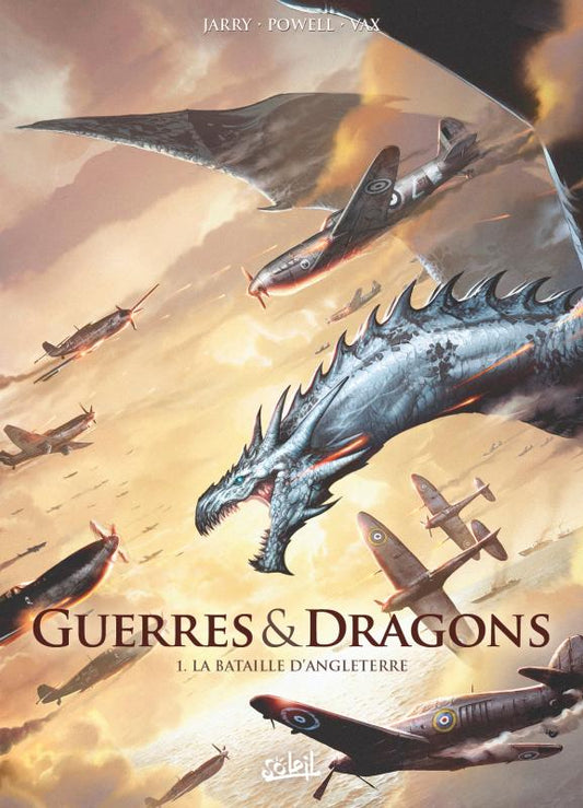 GUERRES ET DRAGONS T01 - LA BATAILLE D'ANGLETERRE