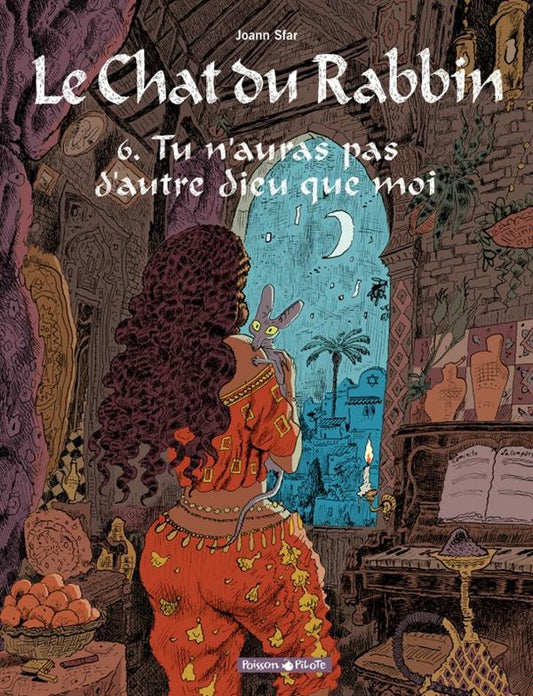 LE CHAT DU RABBIN - TOME 6 - TU N'AURAS PAS D'AUTRE DIEU QUE MOI