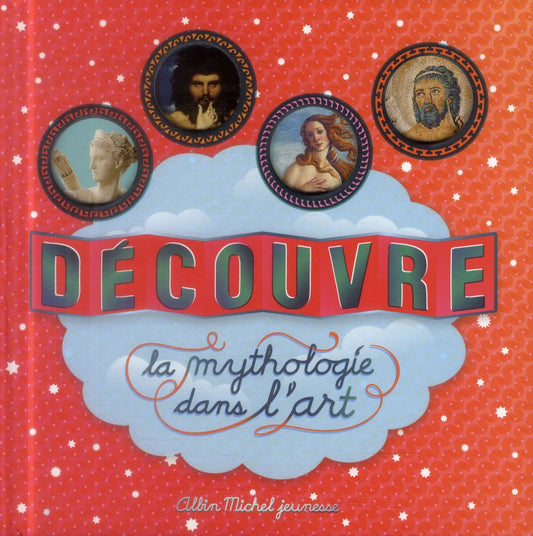 DECOUVRE LA MYTHOLOGIE DANS L'ART