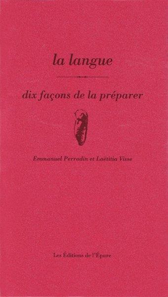LA LANGUE, DIX FACONS DE LA PREPARER - ILLUSTRATIONS, NOIR ET BLANC