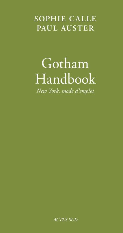 GOTHAM HANDBOOK NEW YORK, MODE D'EMPLOI (LIVRE VII)
