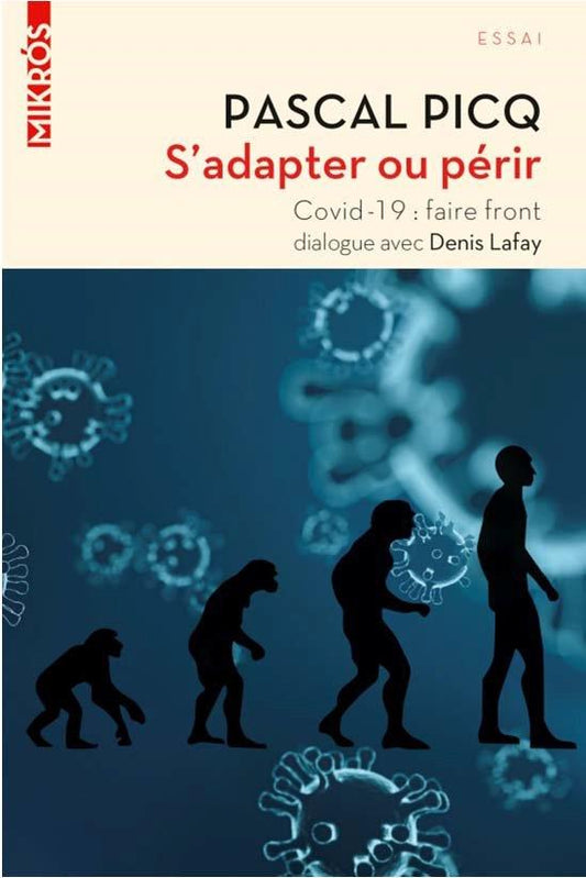 S'ADAPTER OU PERIR - COVID-19 : FAIRE FRONT