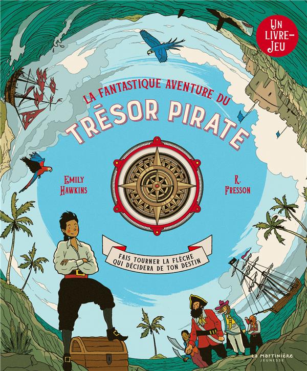 LA FANTASTIQUE AVENTURE DU TRESOR PIRATE