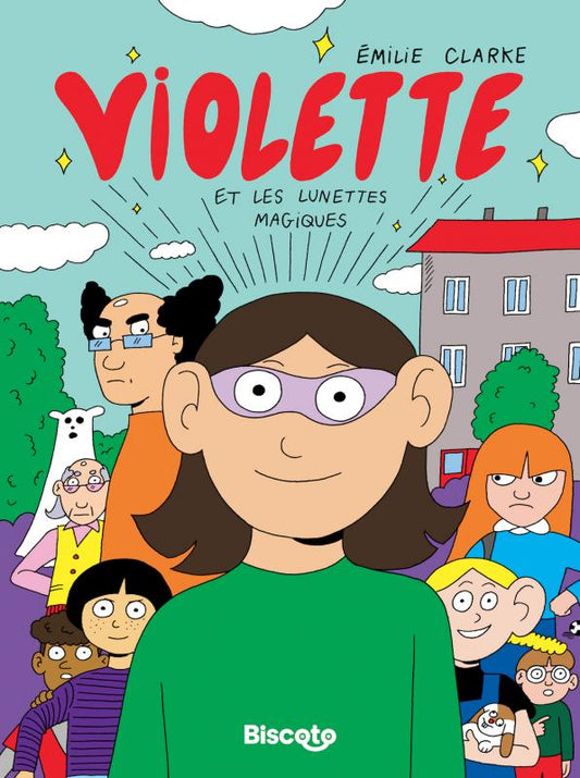 VIOLETTE ET LES LUNETTES MAGIQUES