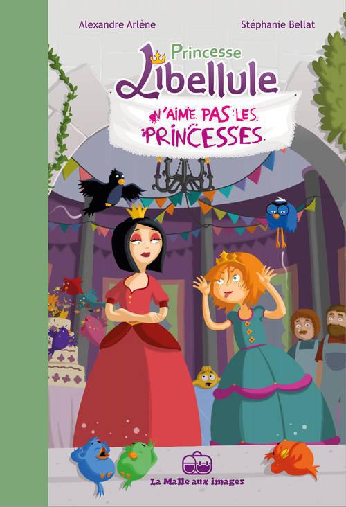 PRINCESSE LIBELLULE T2 - N'AIME PAS LES PRINCESSES