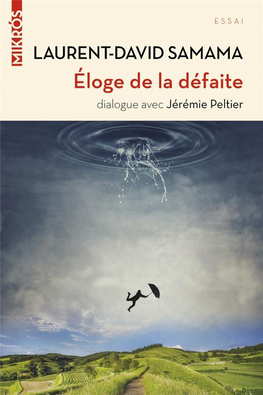 ELOGE DE LA DEFAITE