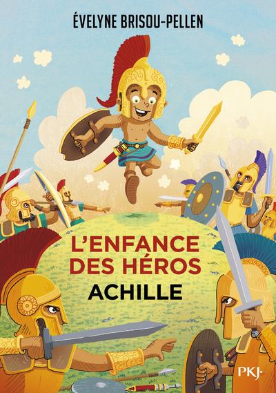 L'ENFANCE DES HEROS - TOME 3 : ACHILLE - VOL07