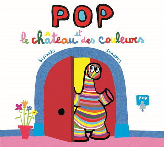 POP ET LE CHATEAU DES COULEURS