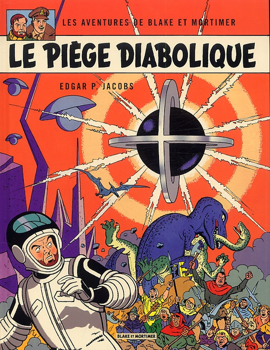 BLAKE & MORTIMER - TOME 9 - LE PIEGE DIABOLIQUE