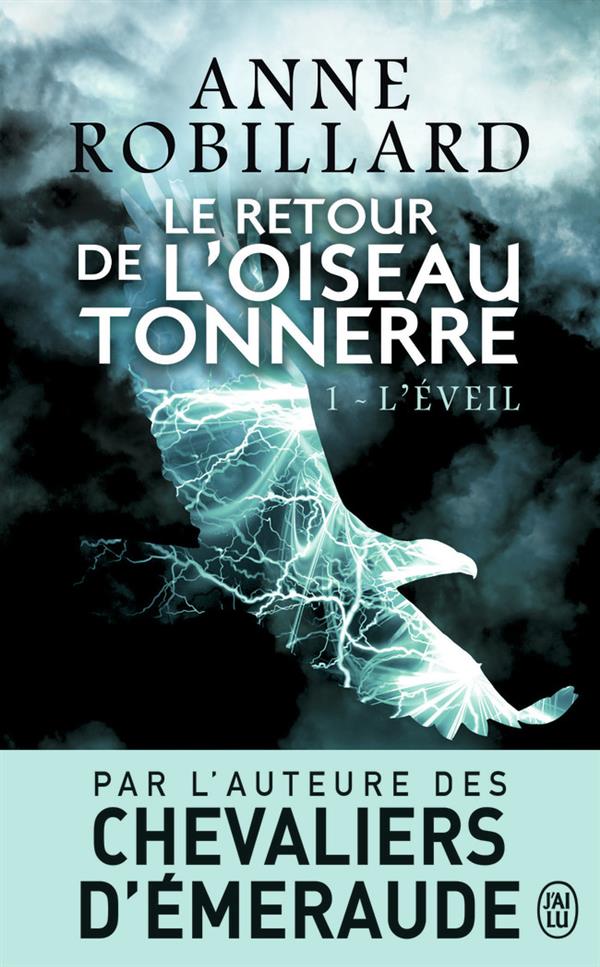 LE RETOUR DE L'OISEAU TONNERRE - VOL01 - L'EVEIL