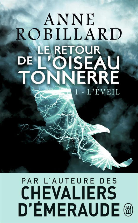 LE RETOUR DE L'OISEAU TONNERRE - VOL01 - L'EVEIL