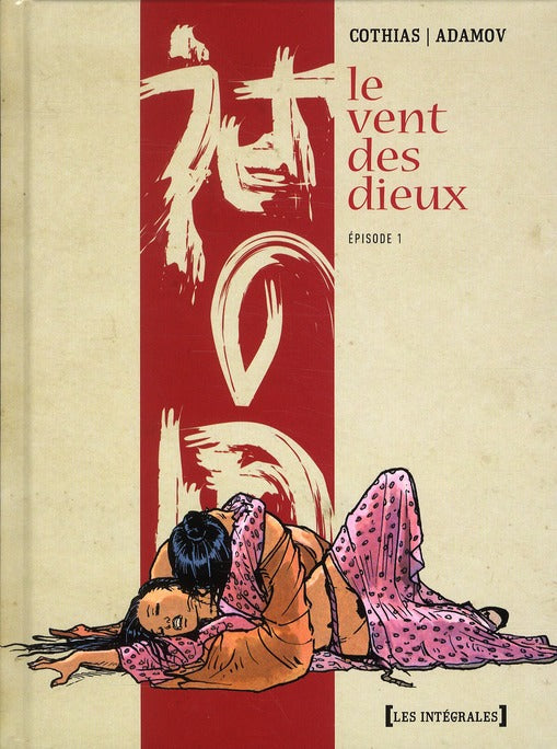 LE VENT DES DIEUX - T01 - LE VENT DES DIEUX - INTEGRALE EPISODE 1