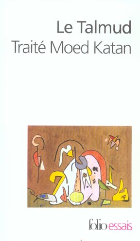 LE TALMUD - TRAITE MOED KATAN
