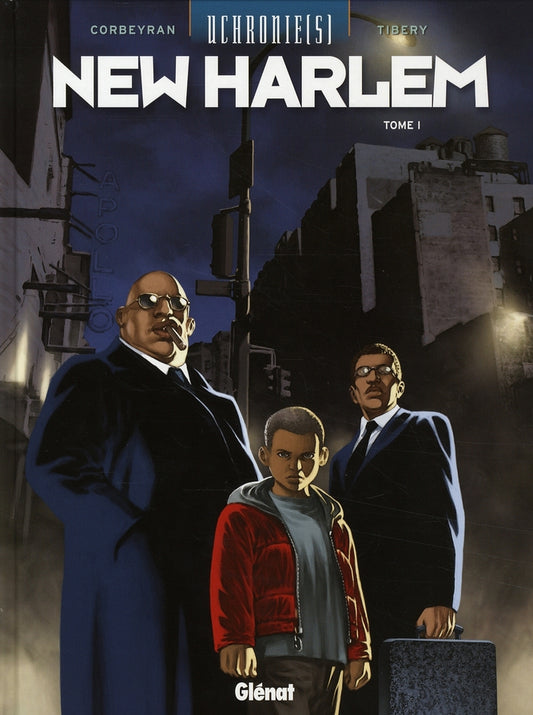 UCHRONIE[S] - NEW HARLEM - TOME 01 - RAPT