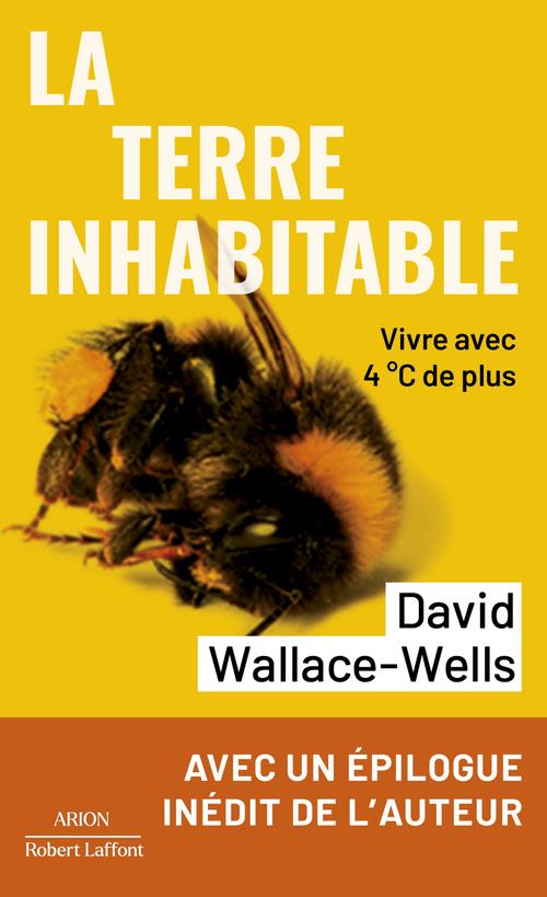 LA TERRE INHABITABLE - VIVRE AVEC 4 C DE PLUS