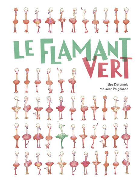 LE FLAMANT VERT