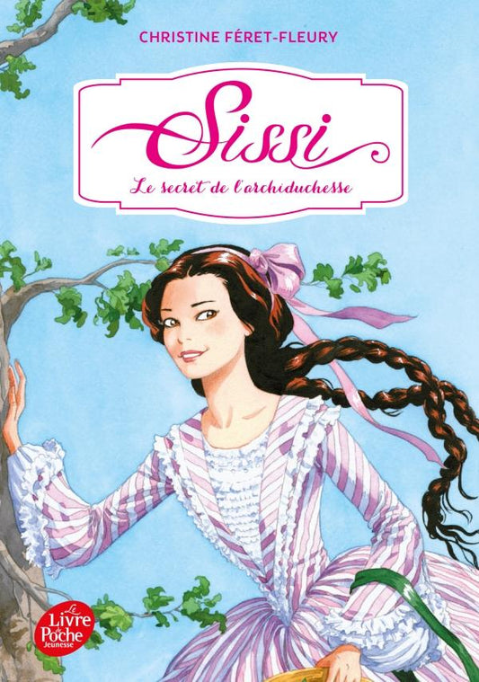 SISSI - TOME 1 - LE SECRET DE L'ARCHIDUCHESSE