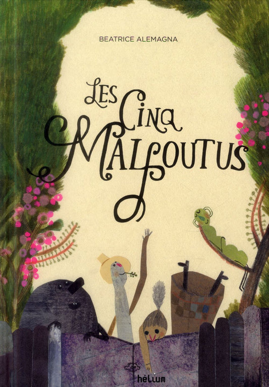 LES CINQ MALFOUTUS