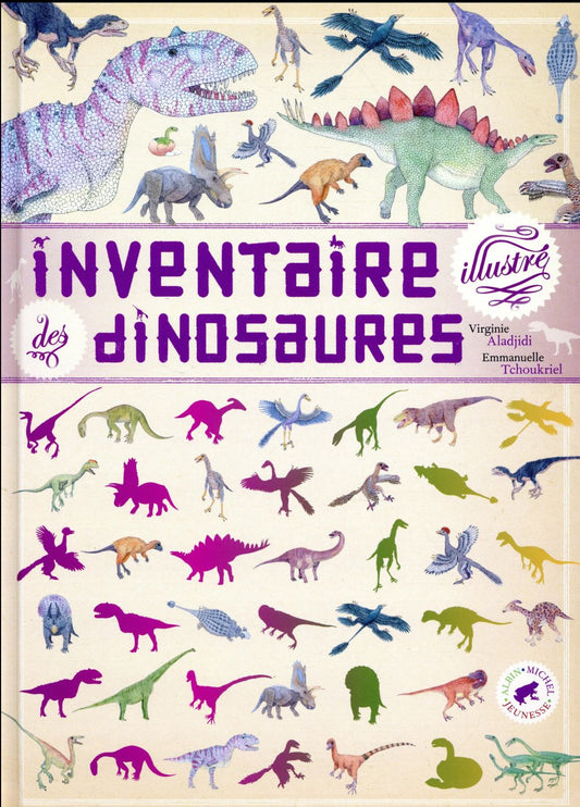 INVENTAIRE ILLUSTRE DES DINOSAURES
