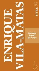 ETRANGE FACON DE VIVRE