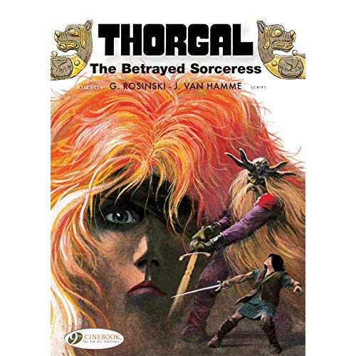 THORGAL VOLUME 0 - THE BETRAYED SORCERESS - TOME 0