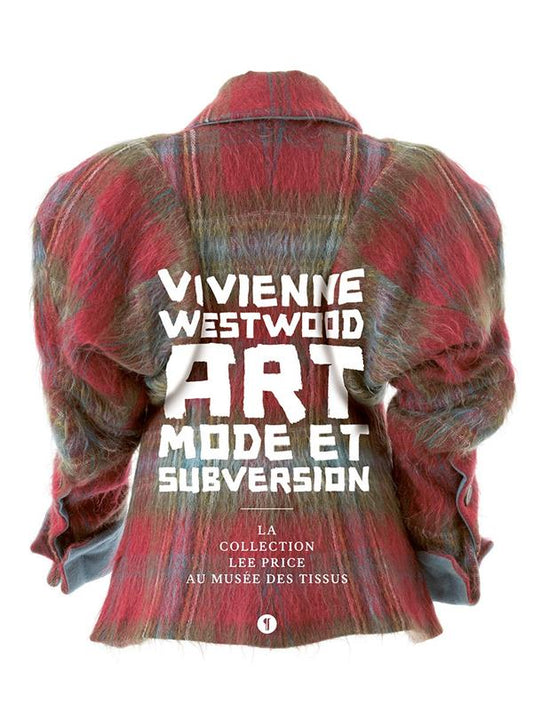 VIVIENNE WESTWOOD. ART, MODE ET SUBVERSION