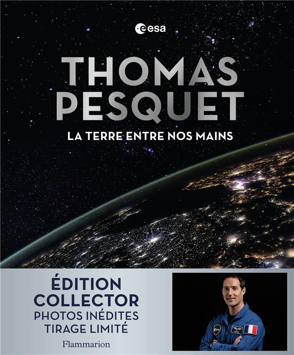LA TERRE ENTRE NOS MAINS - EDITION COLLECTOR