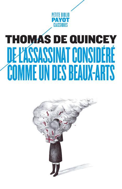 DE L'ASSASSINAT CONSIDERE COMME UN DES BEAUX-ARTS