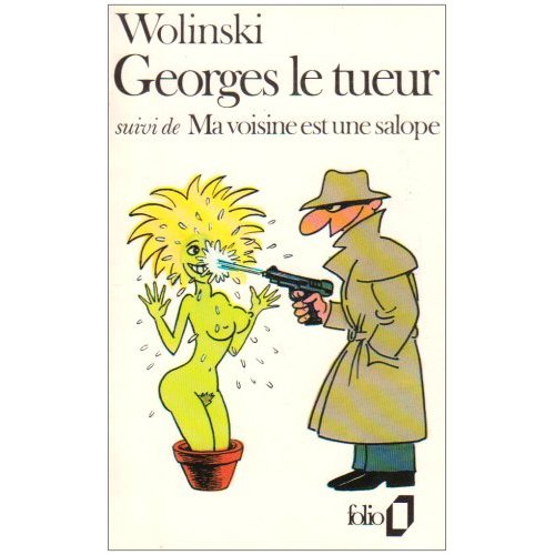 GEORGES LE TUEUR / MA VOISINE EST UNE SALOPE