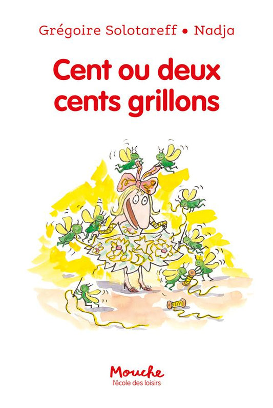 CENT OU DEUX CENTS GRILLONS
