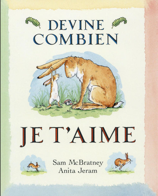 DEVINE COMBIEN JE T'AIME