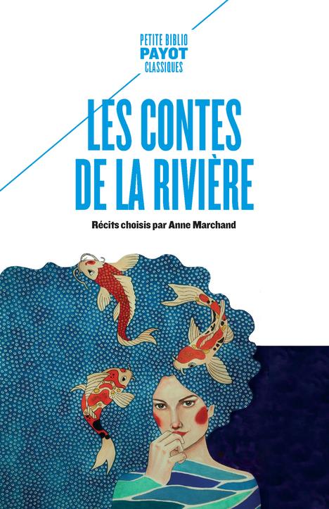 LES CONTES DE LA RIVIERE