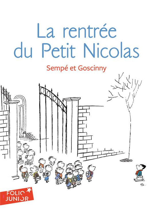 LES HISTOIRES INEDITES DU PETIT NICOLAS - T03 - LA RENTREE DU PETIT NICOLAS