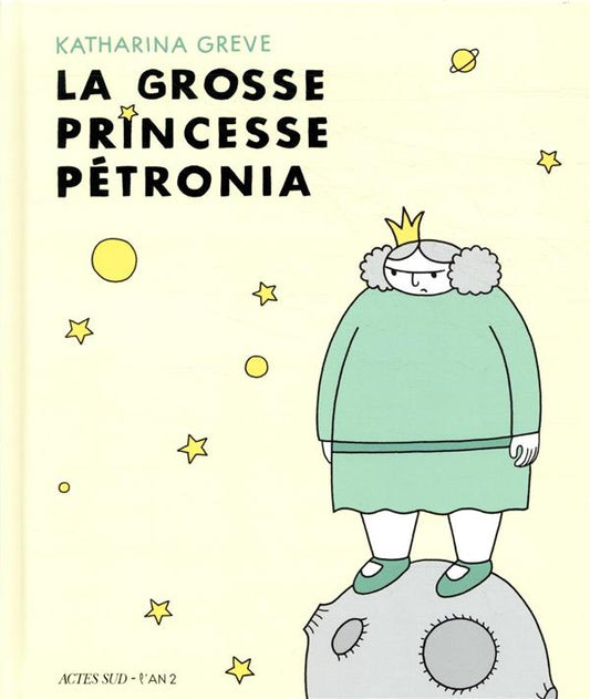 LA GROSSE PRINCESSE PETRONIA