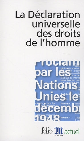 LA DECLARATION UNIVERSELLE DES DROITS DE L'HOMME