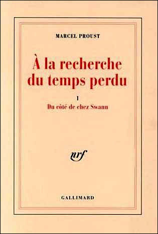 A LA RECHERCHE DU TEMPS PERDU - I - DU COTE DE CHEZ SWANN