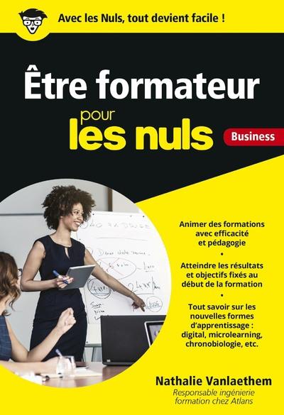 ETRE FORMATEUR POUR LES NULS BUSINESS POCHE