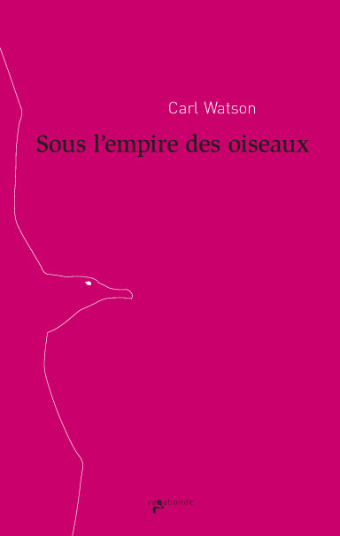 SOUS L'EMPIRE DES OISEAUX