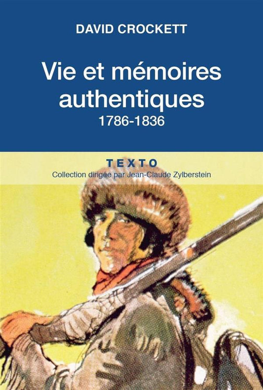 VIE ET MEMOIRES AUTHENTIQUES - 1786-1836